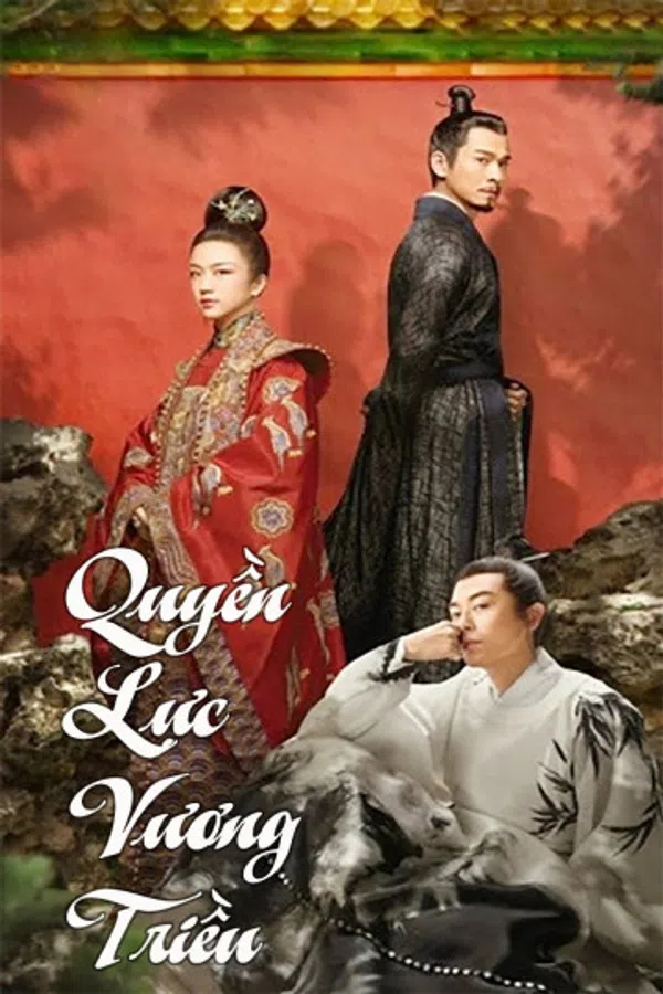 Poster phim Quyền Lực Vương Triều trên Motchill